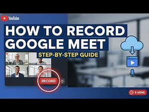 How to Record a Google Meet (2025 Step-By-Step Tutorial)