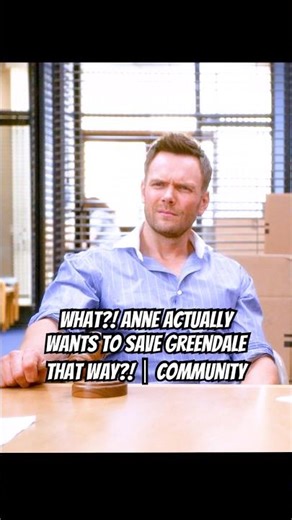 What?! Anne actually wants to save Greendale that way?!｜Community#shorts #shortvideo #funny