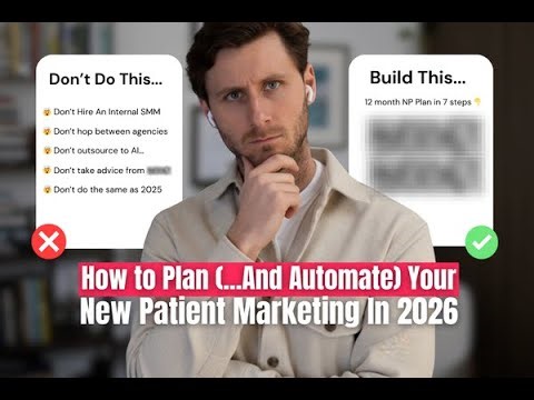 How to Build a 12-Month New Patient Marketing System That Runs Itself (2026 Plan)