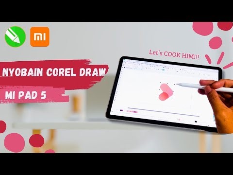 NYOBAIN COREL DRAW DI XIAOMI PAD 5 WINDOWS 11
