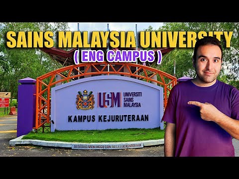 Universiti Sains Malaysia Engineering Campus ( USM ) Penang, Malaysia | Malaysian University TOUR