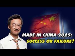 Inside Made in China 2025: Hits, Misses, and Economic Myths | Digging into China