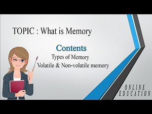 What is Memory | Types of Memory | Volatile & Non-volatile memory