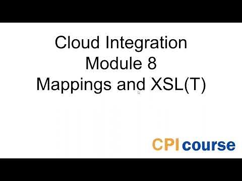 Free SAP CPI Course - Module 8: Mappings and XSL(T)