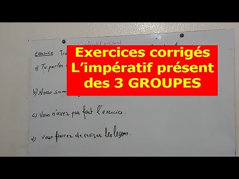 Exercices corrigés de l'impératif présent
