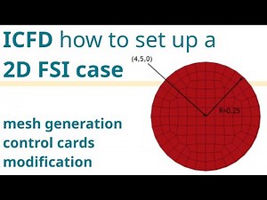 ICFD how to set up a 2D FSI case