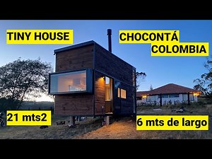 🇨🇴 TINY HOUSE COLOMBIA de 21 mts en CHOCONTÁ - Mini Casa Sobre Ruedas - Tour en Español