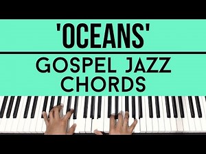 Oceans | Gospel Jazz Chords | Piano Tutorial