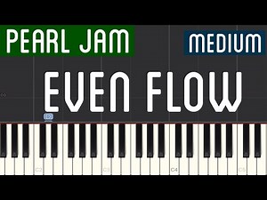 Pearl Jam - Even Flow Piano Tutorial | Medium