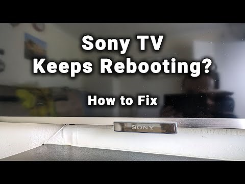 Sony TV Keeps Rebooting (Turning OFF and ON) | All Repairs Covered