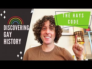Discovering Gay History: Hays Code