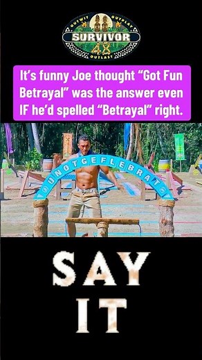 Joe Is Strong in Many Survivor 48 Challenges But We Saw That Spelling/Words Games Are Not Among Them