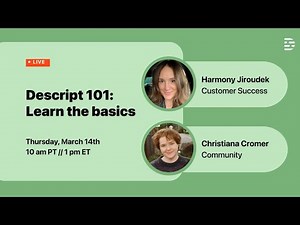Descript 101