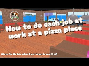 How to do every job in work at a pizza place (basic tutorial!)