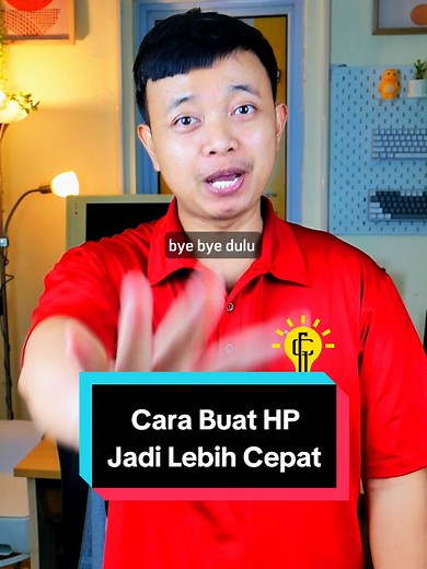 Tutorial Cara Buat HP Jadi Lebih Cepat