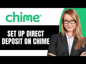 How To Set Up Direct Deposit On Chime - Full Guide