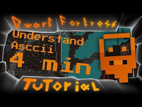 Dwarf Fortress - How to understand the ascii visuals
