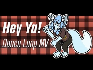 Hey Ya! Dance Loop MV