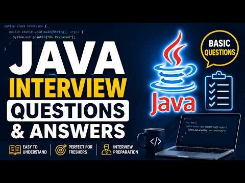 Top Java Interview Question Answers for Freshers | Java Interview Preparation Most Asked Questions