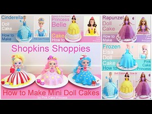 Doll Cake Compilation - Disney Princess Belle, Cinderella, Rapunzel, Shopkins & Elsa Doll Cake