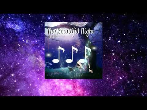 The Beautiful Night (lyrics video)