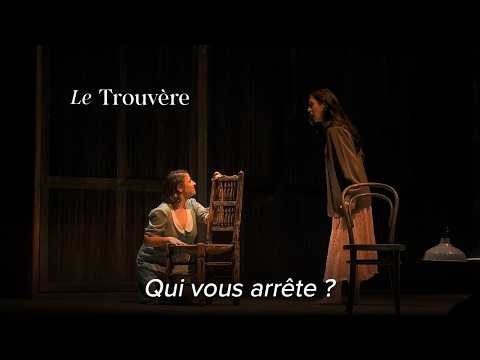 Qui vous arrête? – LE TROUVÈRE Verdi – Wexford Festival Opera