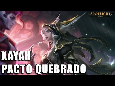 Xayah Pacto Quebrado Skin Spotlight COMPLETO