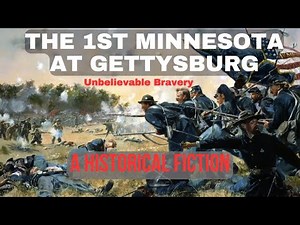Unbelievable Bravery: 1st Minnesota at Gettysburg - A Historical Fiction