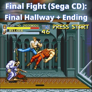 Final Hallway Ending (Uptown, Part 3) of Final Fight CD. Enjoy the terrible voice acting they added into this great port of the arcade classic for the Sega CD. Recorded 7/24/23. Enjoy! #retro #retrogames #sega #segacd #capcom #finalfight #arcadegames | Black Retro Gamer