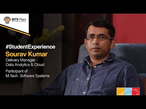Student Speak | M.Tech Software Systems Experience at BITS Pilani WILP | Sourav Kumar