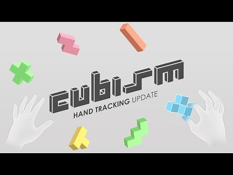Cubism: Hand Tracking Update | Oculus Quest Platform