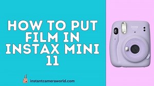 How To Put Film In Instax Mini 11 - 7 Easy Steps