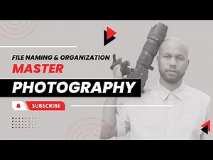 How to Organize Your Camera Files: Simple File Naming Tips