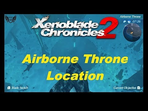 Xenoblade Chronicles 2 - (Airborne Throne Location)