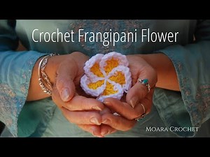 How to Crochet Frangipani Flower | Free Pattern