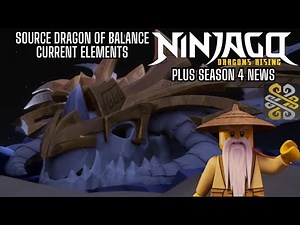 Ninjago Dragons Rising Source Dragon Of Balance Current Elements + Season 4 News