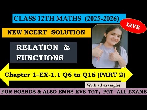 CLASS 12 CHAPTER 1 RELATION & FUNCTION EX- 1.1 (PART 2) NCERT SOLUTION FOR BOARDS & TGT/PGT EXAM