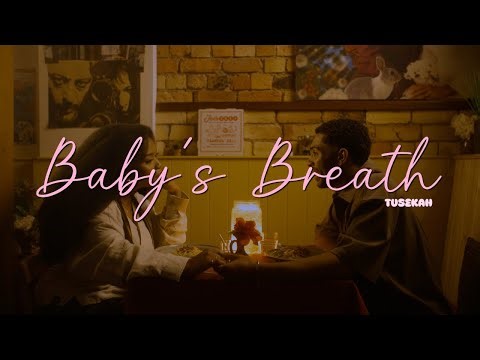 Tusekah - Baby's Breath (Official Music Video)