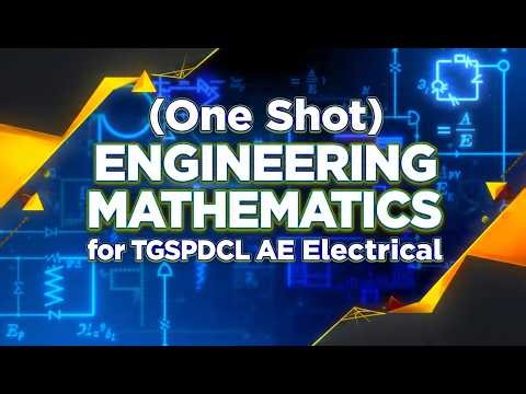 (One Shot) Engineering Mathematics for TGSPDCL AE Electrical