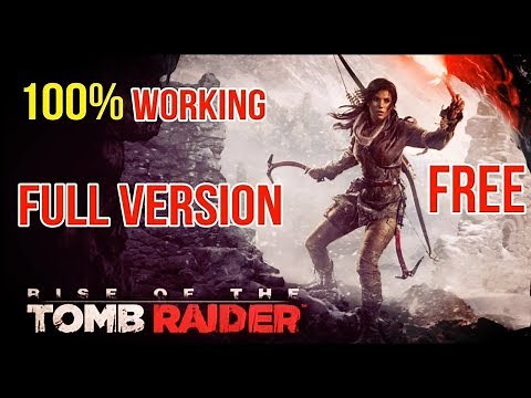 HOW TO DOWNLOAD RISE OF THE TOMB RAIDER FOR FREE 100% WORKING! (+GAMEPLAY)