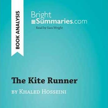 Kite Runner by Khaled Hosseini (Book Analysis): Detailed Summary, Analysis and Reading Guide