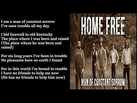 Home Free - Man Of Constant Sorrow LYRICS