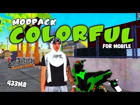 COLORFUL MODPACK FOR GTA SA-MP | SUPPORT ALL APK | HIGH FPS, SMOOTH GAMEPLAY