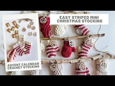 Crochet Advent Calendar - Mini Striped Crochet Stocking Tutorial