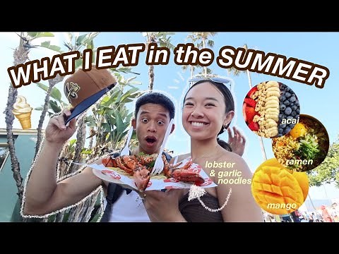 WHAT I EAT in the SUMMER