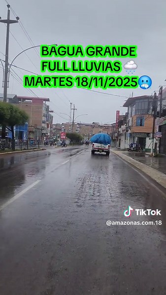 🔴🥶EN #BAGUA_GRANDE LLOVIÓ TODA LA NOCHE🌧️🌧️🌧️PERO A ESTAS HORAS CONTINÚA Hoy martes 18 de noviembre Bagua Grande, amaneció con lluvia, más de 12 horas de lluvia, esta continúa a estas horas de la mañana, se espera no haga daños a las viviendas o sembríos tras la crecida del río Utcubamba o quebradas.