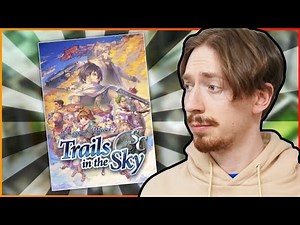 So I played TRAILS IN THE SKY SC For The First Time...
