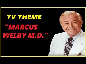 TV THEME - "MARCUS WELBY MD"