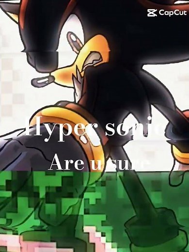 Hyper sonic and Hyper Knuckles edit
