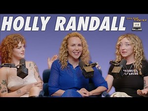 HOLLY RANDALL is a legend (Ep. 22)